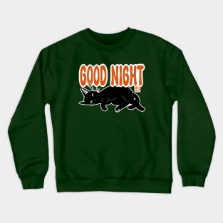 GOOD NIGHT Crewneck Sweatshirt